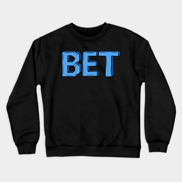 BET Crewneck Sweatshirt by Tripley Tees